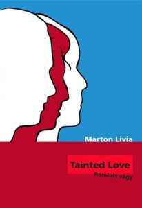 Marton Lívia Tainted Love Romlott vágy borító